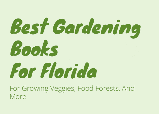 Best Gardening Books For Florida