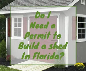Do I need a permit to build a shed in Florida?